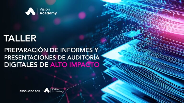 Taller Práctico Preparación de Informes y Presentaciones de Auditoría Digitales de Alto Impacto – Diciembre 2025